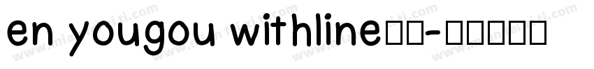 en yougou withline字体字体转换